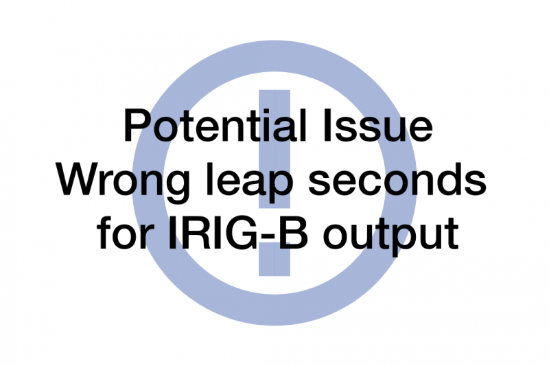 Potential issue: Wrong leap seconds for IRIG-B output